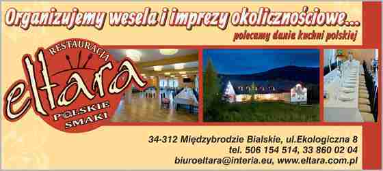 Restauracja ELTARA - restauracja MIĘDZYBRODZIE BIALSKIE imprezy okolicznościowe MIĘDZYBRODZIE BIALSKIE